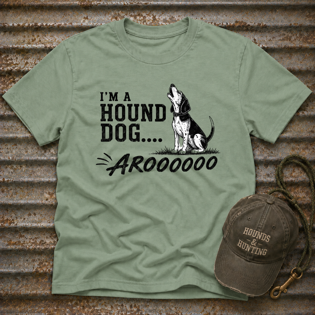I'm A Hound Dog T-Shirt