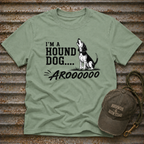 I'm A Hound Dog T-Shirt