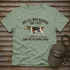 Not All Who Wander T-Shirt