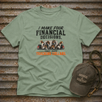 I Make Poor Decisions T-Shirt