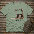 Earned It  T-Shirt