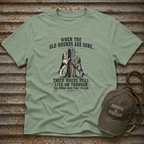 When The Old Hounds Are Gone T-Shirt