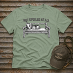 Not Spoiled At All T-Shirt