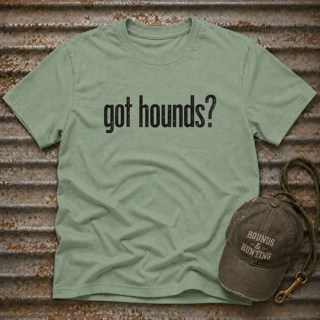 Got Hounds T-Shirt