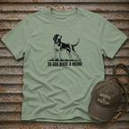 So God Made A Hound T-Shirt