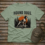 Hound Dogs. More Than A Hunt T-Shirt