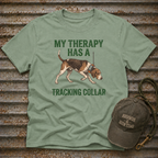 My Therapy Has A Tracking Collar T-Shirt