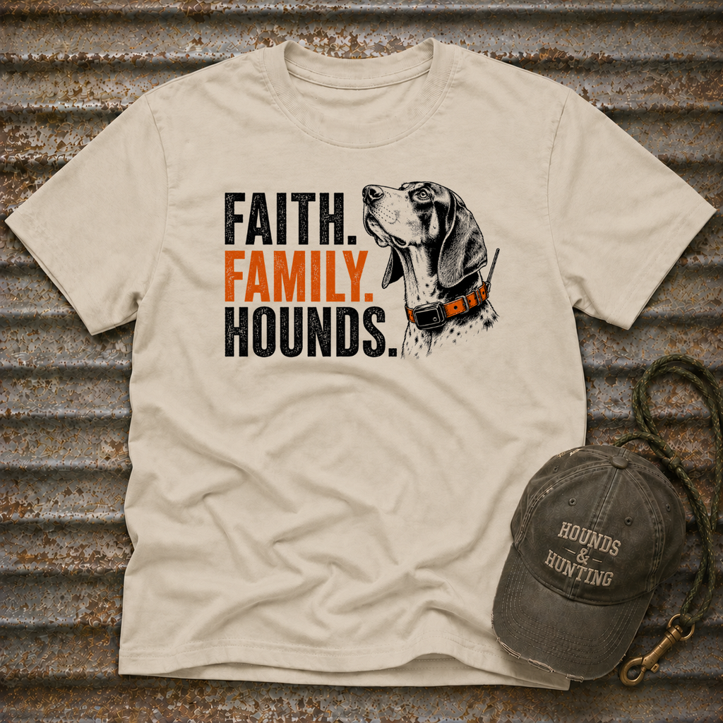 Faith Family Hounds w/ Hound T-Shirt