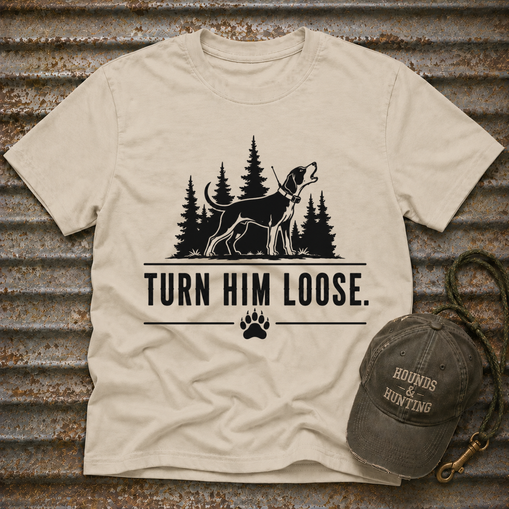 Turn Him Loose T-Shirt