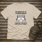 Marriage Compromise T-Shirt