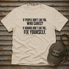 If People Don't Like You T-Shirt