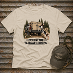 When the Tailgate Drops... T-Shirt