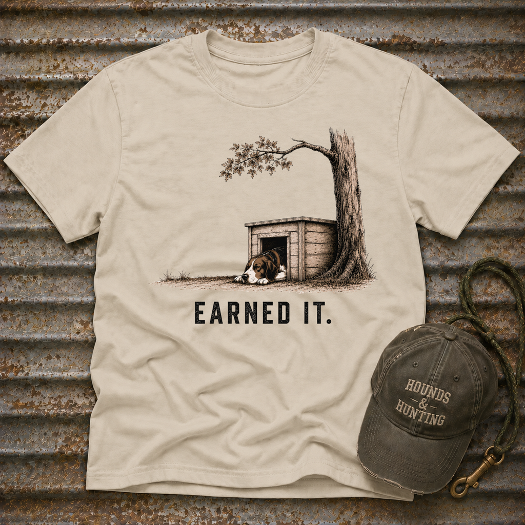 Earned It  T-Shirt