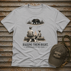 Raising Them Right T-Shirt