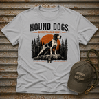 Hound Dogs. More Than A Hunt T-Shirt