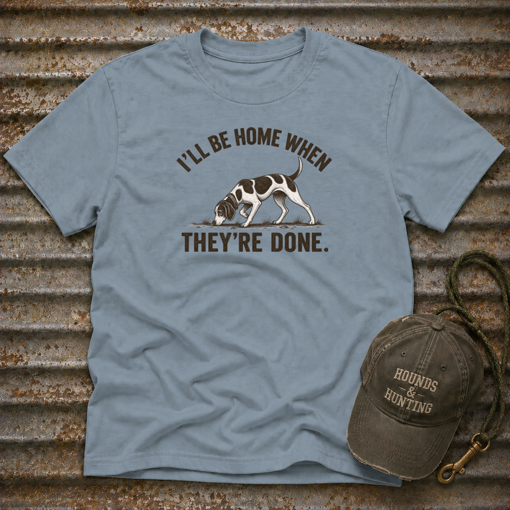 When They're Done T-Shirt