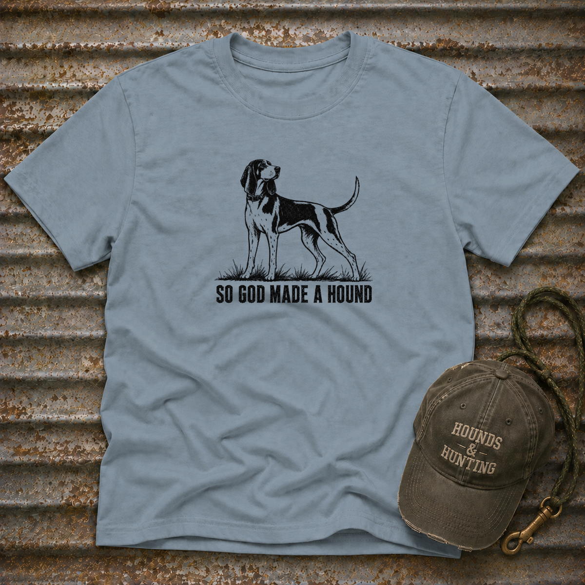 So God Made A Hound T-Shirt