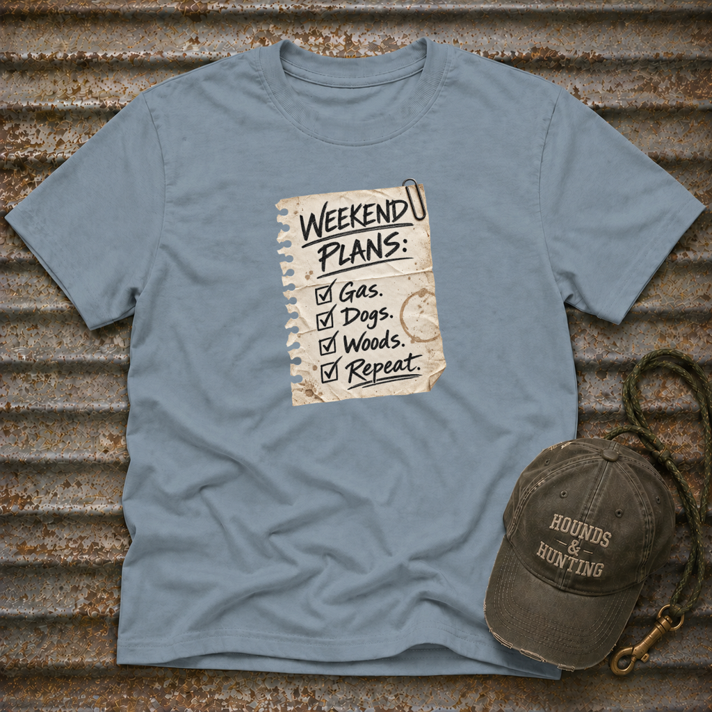 Weekend Plans T-Shirt