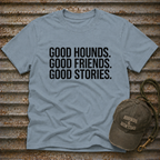 Good Hounds T-Shirt