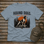 Hound Dogs. More Than A Hunt T-Shirt