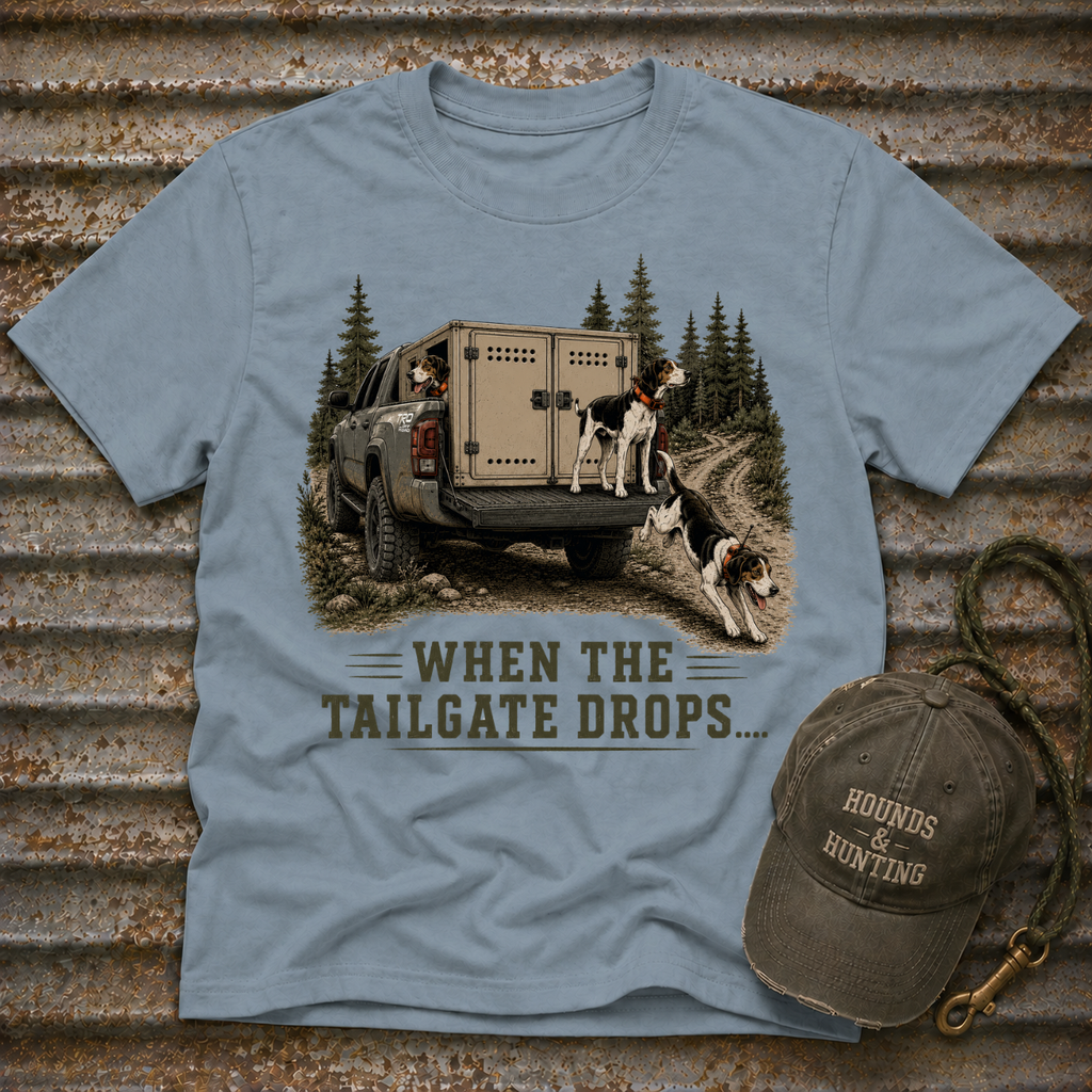When the Tailgate Drops... T-Shirt
