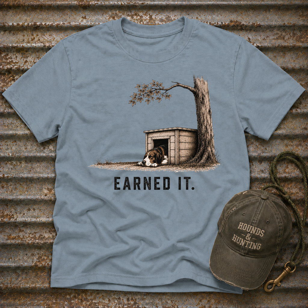 Earned It  T-Shirt
