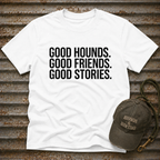 Good Hounds T-Shirt