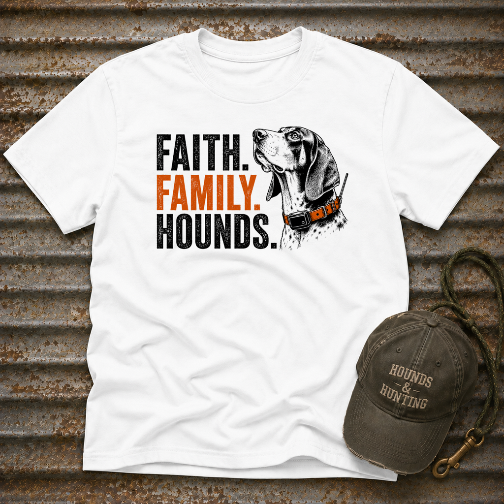 Faith Family Hounds w/ Hound T-Shirt