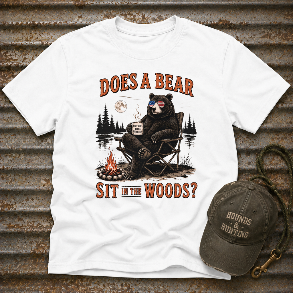 Does a Bear Sit in the Woods T-Shirt