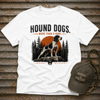 Hound Dogs. More Than A Hunt T-Shirt