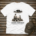 Raising Them Right T-Shirt